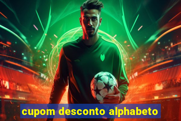 cupom desconto alphabeto